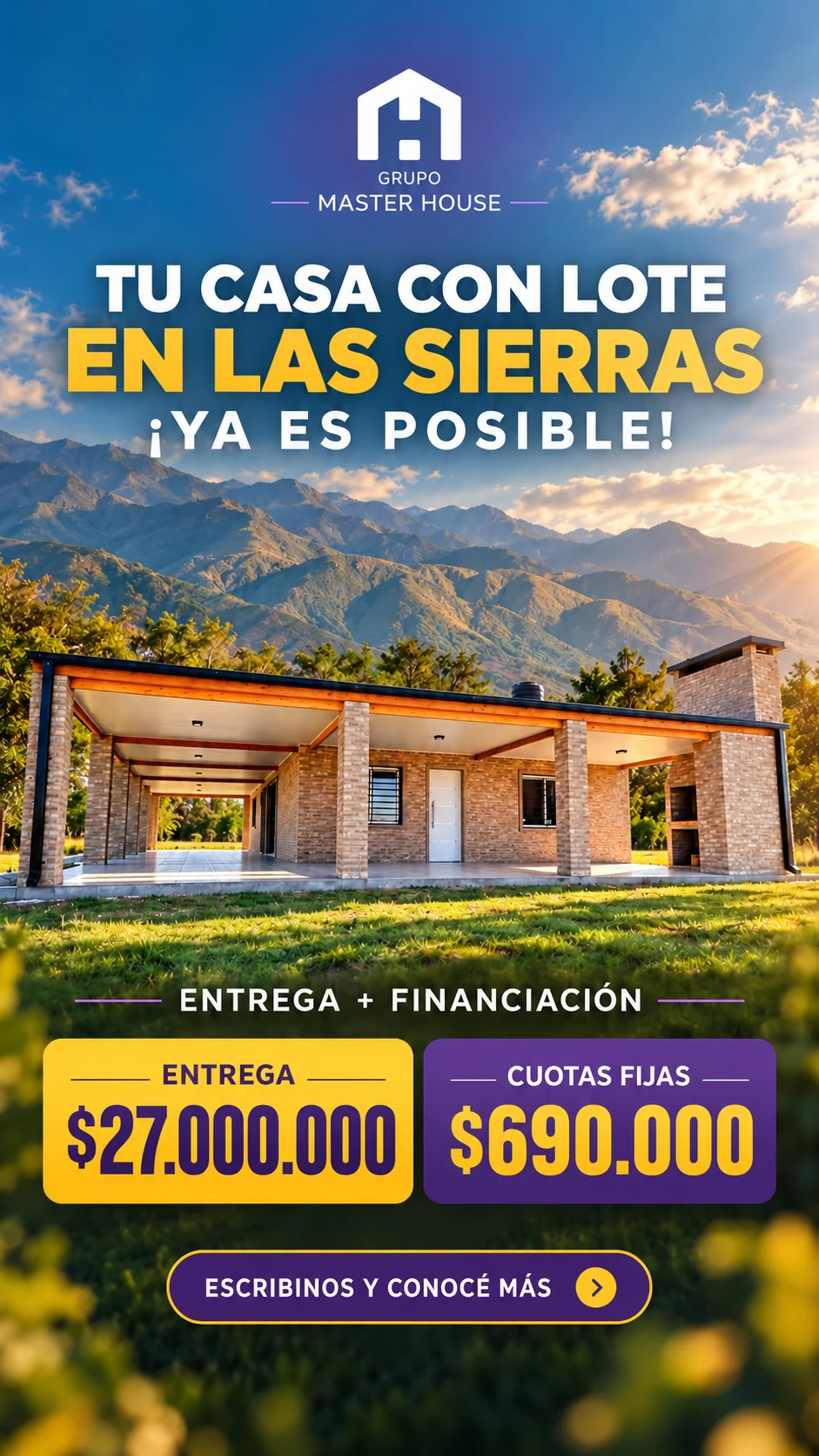 Promoción Grupo Master House: Tu casa con lote en las sierras. Entrega de $27.000.000.